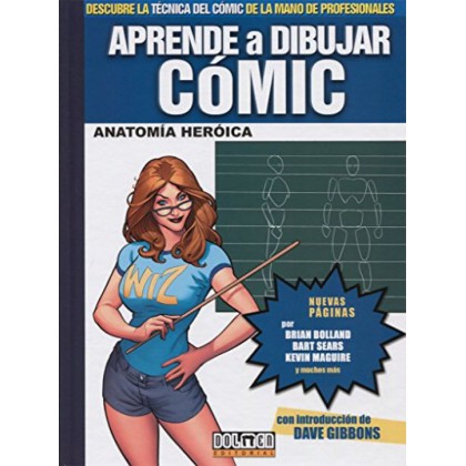 Aprende a dibujar Cómic Vol 3 Anatomía Heroica - Tapa Dura